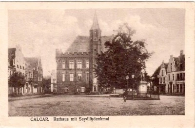 AK CALCAR KREIS KLEVE - Rathaus mit Seydlitzdenkmal - ca. 1910 NIEDERRHEIN - Bild 1 von 2