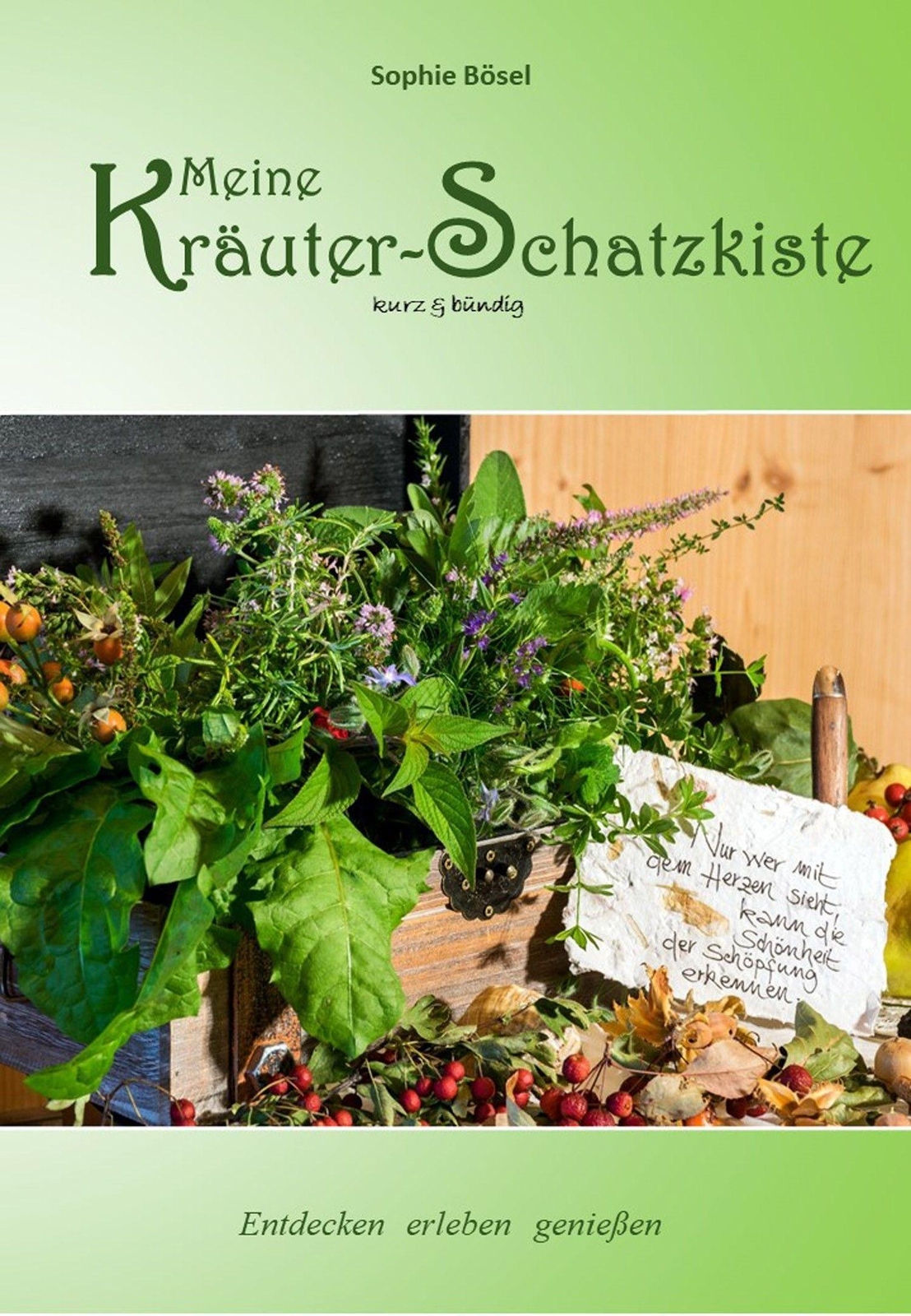 Meine Kräuter-schatzkiste Sophie Bösel