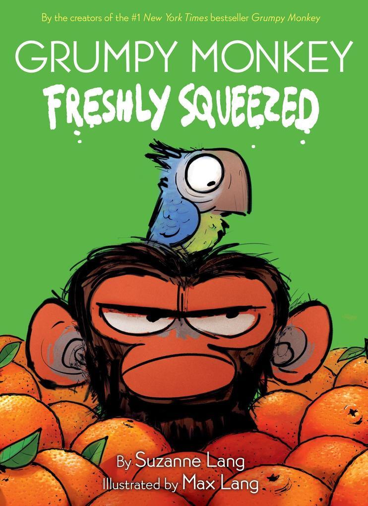 Thumbnail - Grumpy Monkey Freshly Squeezed | Suzanne Lang | 2021 | Englisch