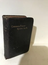 Small Leather Bound book - The Book of Common Prayer & Hymns A&M c 1900