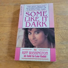 Some Like It Dark by Kipp Washington 1977