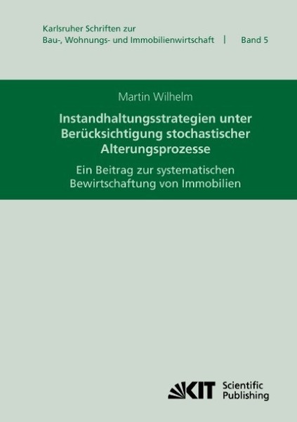 Instandhaltungsstrategien Unter BerüCksichtigung Stochastischer Alterungsprozess-image