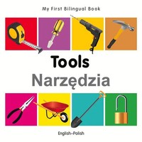 Milet Publishing | My First Bilingual Book-Tools (English-Polish) (2014)