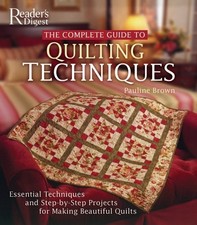 The Complete Guide To Quilting - Hardcover - VERY GOOD