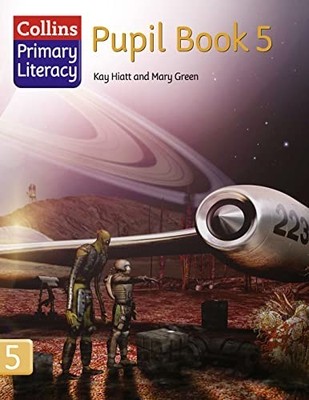 Collins Primary Literacy - Pupil Book 5: Top texts and by Green, Mary 0007226993