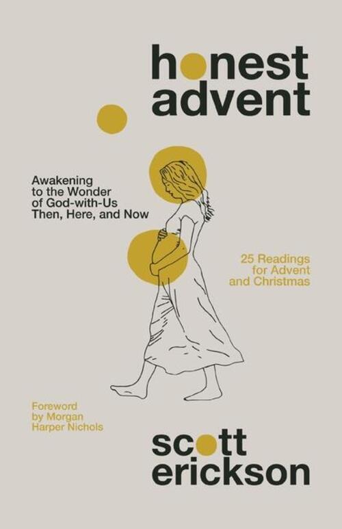 Thumbnail - Honest Advent | Awakening To The Wonder Of God-with-us Then, Here, And