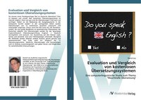 Evaluation Und Vergleich Von Kostenlosen ÜBersetzungssystemen | Buch | 978363976