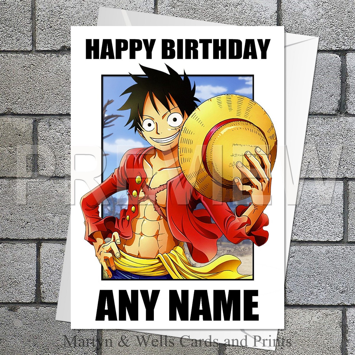 Luffy birthday card: One 5x7 Personalised