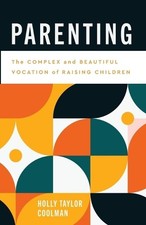 Holly Taylor Coolman Parenting (Paperback) (U...