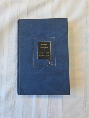 The Sense of Beauty: Being The Outlines of Aesthetic Theory by Santayana HC 1955