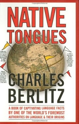 Native Tongues by Berlitz, Charles