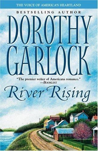 River Rising by Garlock, Dorothy, Good Book