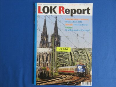 LOK REPORT - 6/2019 - Europäisches Nachrichtenmagazin Eisenbahnfreunde - NEU