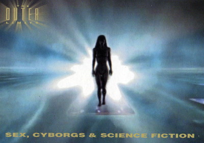 OUTER LIMITS SEX, CYBORGS & SCIENCE FICTION  2003 RITTENHOUSE PROMO CARD P1