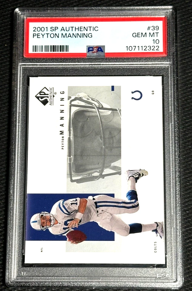 2001 SP Authentic #39 Peyton Manning Colts graded PSA 10 Gem Mint - Image 3 of 3