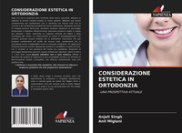 Anjali Singh (U. A.) | Considerazione Estetica In Ortodonzia | Taschenbuch