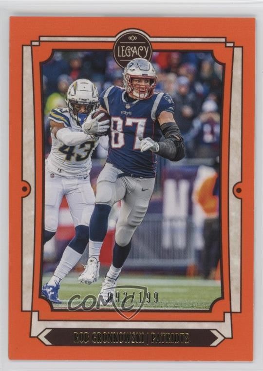 2019 Panini Legacy Orange 92/199 Rob Gronkowski #69 2h5