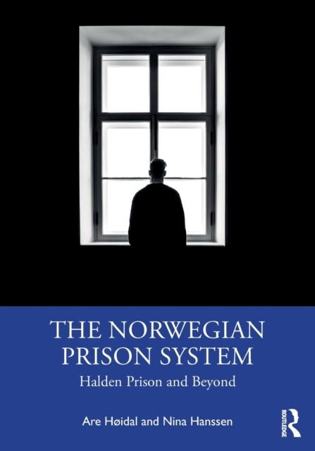 Norwegian Prison System : Halden Prison and Beyond by Are Høidal and Nina ... - Image 5
