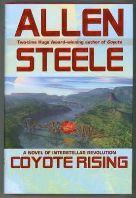 Coyote Rising by Allen Steele