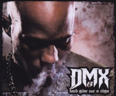 DMX Lord give me a sign (2006, 2 tracks)  [Maxi-CD]
