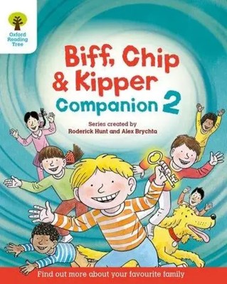 Hunt, R: Oxford Reading Tree: Biff, Chip and Kipper Companio | Roderick Hunt