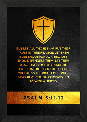 Psalm 5 11 12 Framed Wall Art Poster Canvas Print Picture