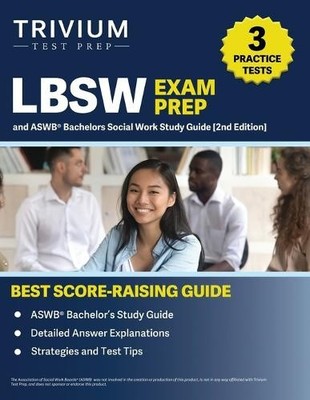 LBSW Exam Prep: 3 Practice Tests and ASWB Bachelors Social Work Study Guide