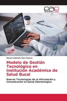 Mayela Gabriela PáEz Ramos | Modelo De GestióN TecnolóGico En InstitucióN...