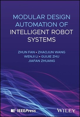 Modular Design Automation of Intelligent Robot Sys tems Fan Hardback