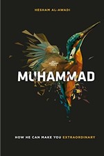 Muhammad: How He Can Make You Extra..., Al-Awadi, Hesha