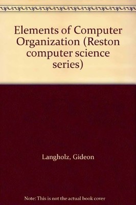 Elements of Computer Organization