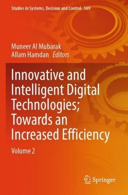 Innovative and Intelligent Digital Technologies  Towards an Increased Efficiency