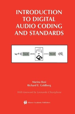 Introduction to Digital Audio Coding and Standards - 9781461350224