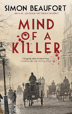 Mind of a Killer by Simon Beaufort (Hardcover, 2018)
