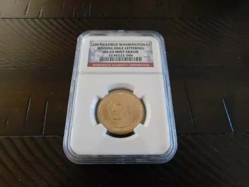 2007 George Washington $1 Missing Edge Lettering Mint Error NGC MS64
