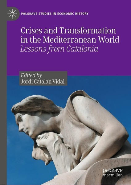 Crises And Transformation In The Mediterranean World Jordi Catalan Vidal-image