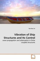 Tian Ran Lin | Vibration Of Ship Structures And Its Control | Taschenbuch