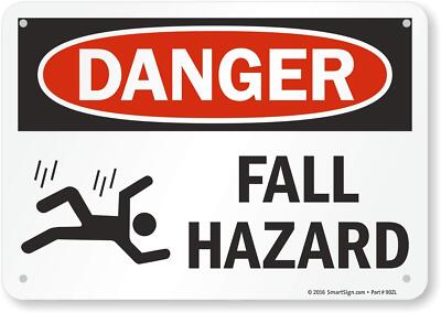 7''x10'' Danger - Fall Hazard Sign OSHA Compliant Plastic Safety Sign Workplace