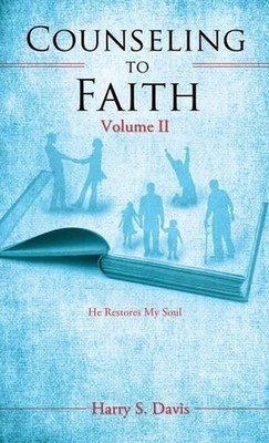 Counseling to Faith Volume II by Harry S. Davis (English) Hardcover Book