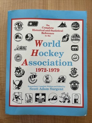 Vintage WHA World Hockey Association 1972-1979 Historical Stats Reference Book