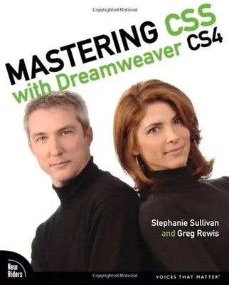 Mastering CSS with Dreamweaver CS4 (Voices That Matter) - Sullivan, Stephanie