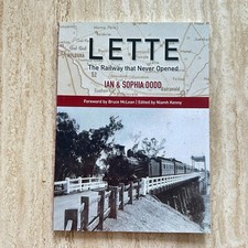 Lette The Railway That Never Opened Ian & Sophia Dodd First Ed 2018 Paperback