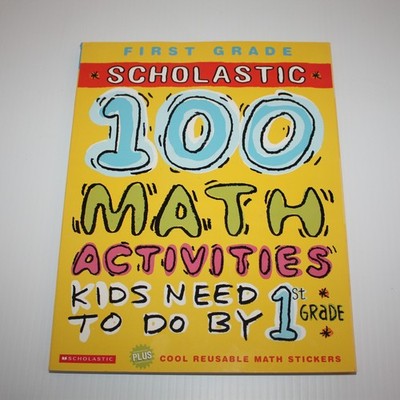 Scholastic 100 Math Activities Kids Need to Do by 1st Grade Brand NEW