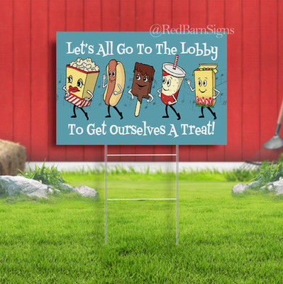 Lets Go to the Lobby Snacks Indoor Outdoor Yard Sign with metal stakes