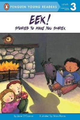 Jane O'Connor Eek! Stories to Make You Shriek (Taschenbuch)