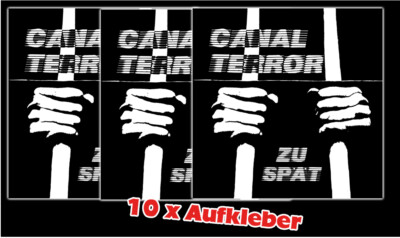 CANALTERROR - Too Late PVC Stickers, Pack of 10