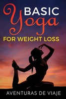 Aventuras De Viaje | Basic Yoga For Weight Loss | Taschenbuch | Englisch (2019)