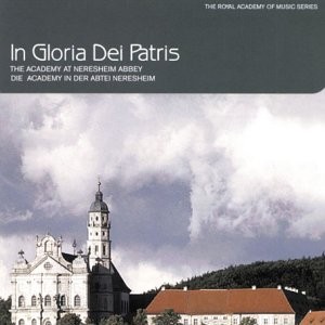 Royal Academy of Music - In Gloria Dei Patris - The Academy Of Neresheim | CD