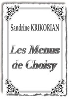 Sandrine Krikorian | Les Menus De Choisy | Taschenbuch | FranzöSisch (2021)