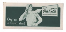 Vtg 1930 COCA COLA Ink Blotter "Off to a Fresh Start" Advertising Ephemera